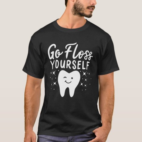 Dental Hygienist Dentist Assistant T T_Shirt