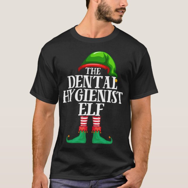 Dental Hygienist Elf Matching Family Christmas T-Shirt (Front)