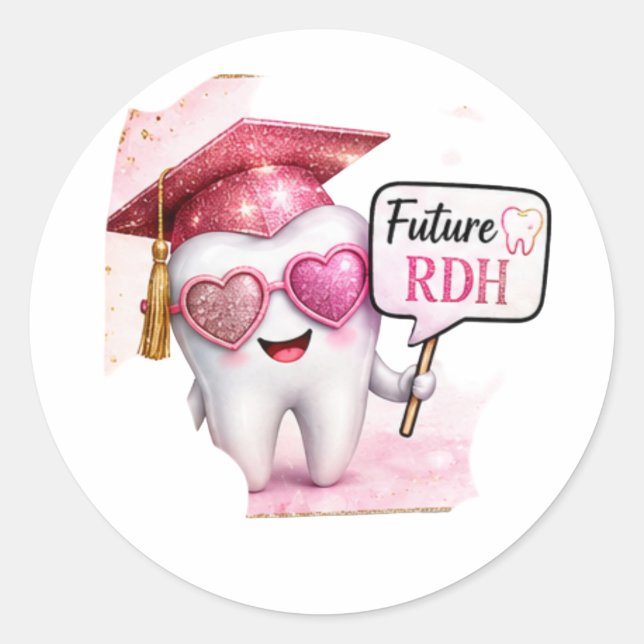 Dental Hygienist Graduation Round Sticker | Future (Front)