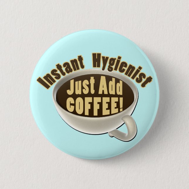 Dental Hygienist Pinback Button (Front)