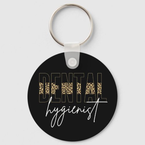 Dental Hygienist  RDH Cheetah print gifts Keychain