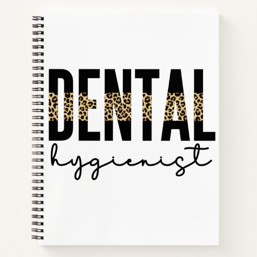 Dental Hygienist  RDH Dentist Cheetah print gifts Notebook