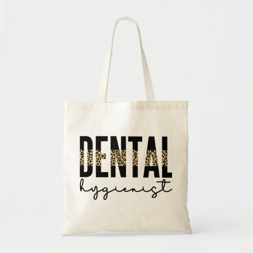 Dental Hygienist  RDH Dentist Cheetah print gifts Tote Bag