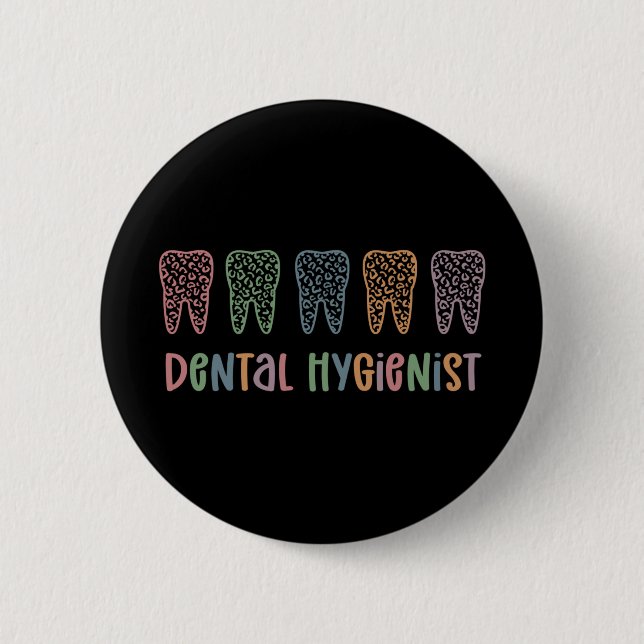 Dental Hygienist | RDH Dentist Leopard teeth gifts Button (Front)