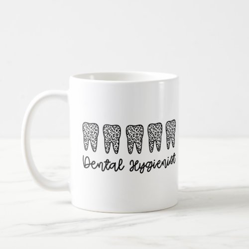 Dental Hygienist  RDH Dentist leopard teeth gifts Coffee Mug