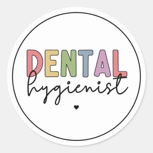 Dental Hygienist RDH Registered Dental Hygienist Classic Round Sticker