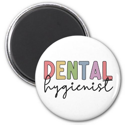 Dental Hygienist RDH Registered Dental Hygienist Magnet