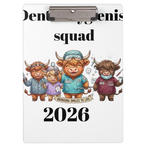 Dental Hygienist Squad Cute Highland Cow Group tsh Clipboard