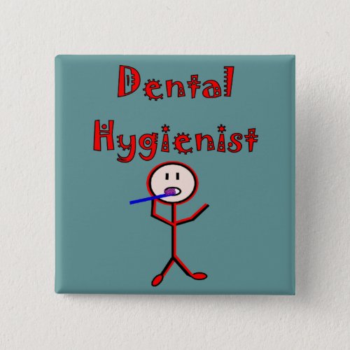 Dental Hygienist Stick Person With Toothbrush Pinback Button