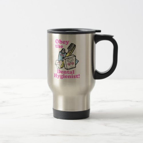 Dental Hygienist Travel Mug