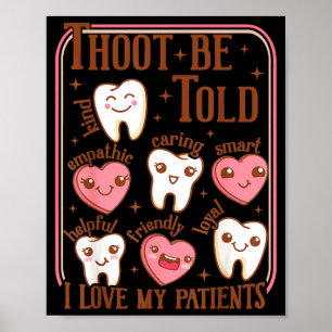 Dental Hygienist Valentine's Day Dentist Squad Too Poster