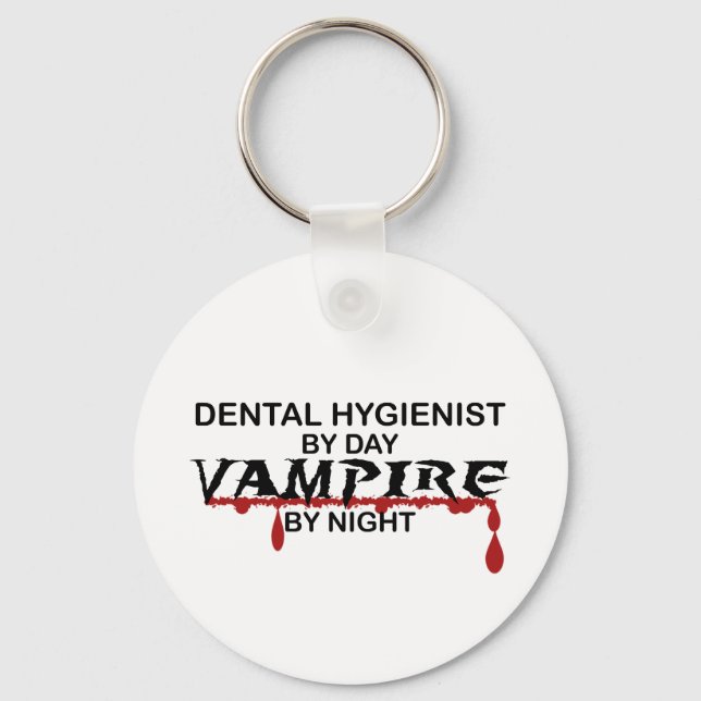 Dental Hygienist Vampire by Night Keychain (Front)