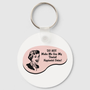 Dental Hygienist Voice Keychain