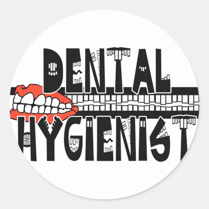 Dental Hygienist with TEETH Round Sticker