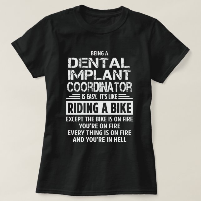 Dental Implant Coordinator T-Shirt (Design Front)