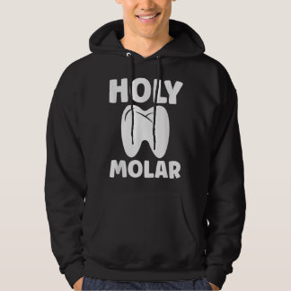 Dental Lab Tech Holy Molar Tooth Dentist Crown Hoodie