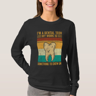 Dental Lab Tech Technician Assistant Dental Tech C T-Shirt