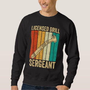 Dental Lab Tech Technician Assistant Licensed Dril Sweatshirt