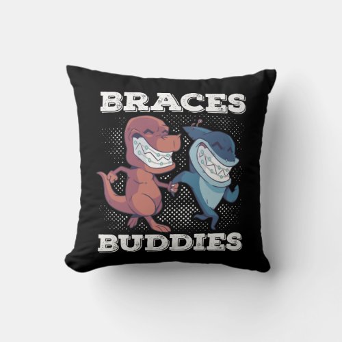 Dental Orthodontic Dentist Braces Buddies Throw Pillow