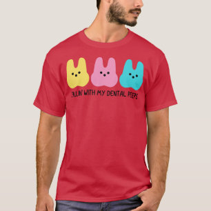 Dental Peeps Funny Dental Staff Matching T-Shirt