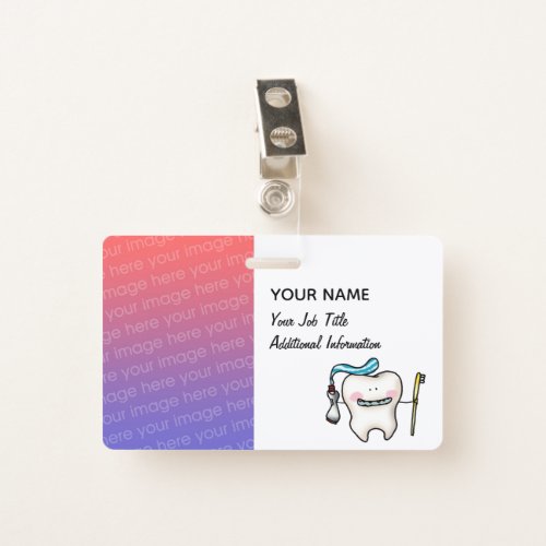 Dental personalized name  job tooth badge