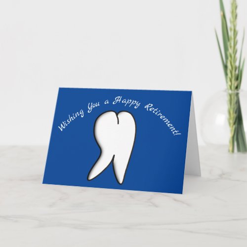 Dental Retirement Tooth  Card