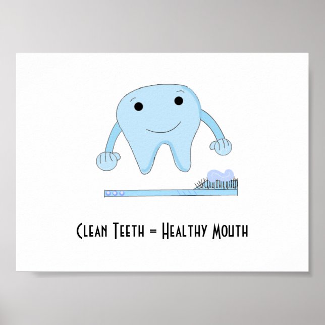 Dental Saying with Tooth and Toothbrush Poster (Front)
