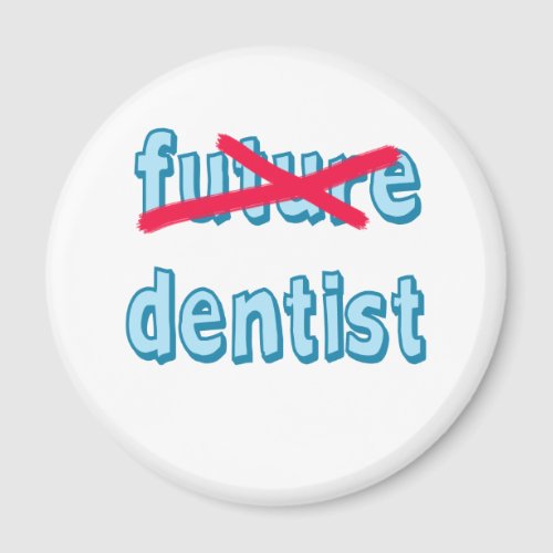 Dental School Grad Products Magnet