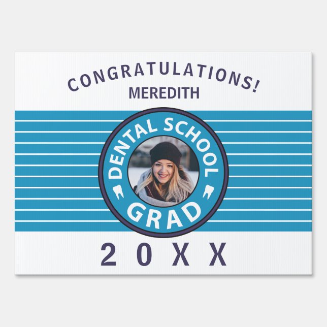 Dental School Graduation Photo Yard Sign (Front)