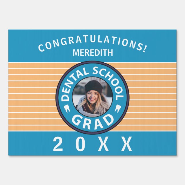 Dental School Graduation Photo Yard Sign (Back)