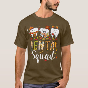Dental Squad Cute Dental Dentist Hygienist Autumn  T-Shirt