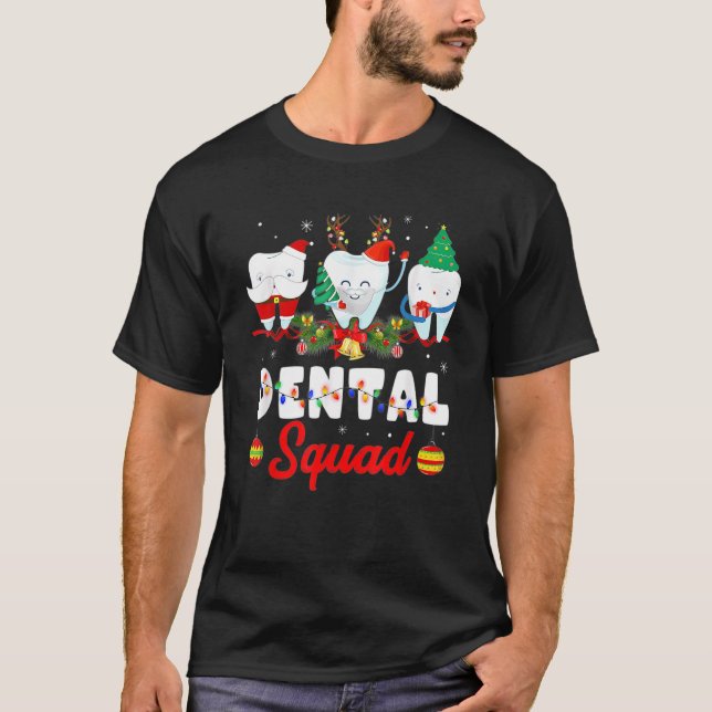 Dental Squad Cute Tooth Christmas Dentist Merry X  T-Shirt (Front)