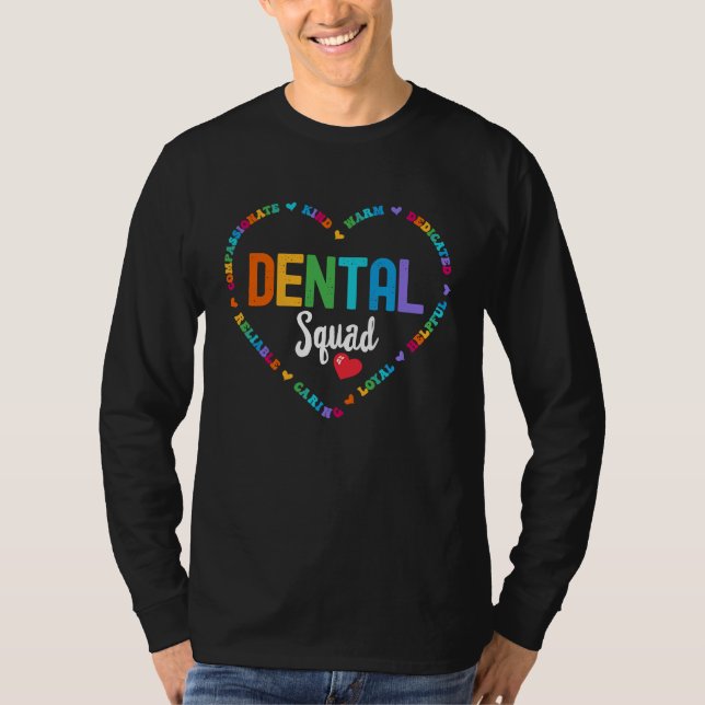 Dental Squad dentist dental hygienist technician & T-Shirt (Front)