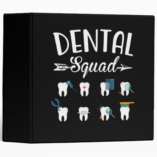 Dental Squad Dentist Dental Student 3 Ring Binder