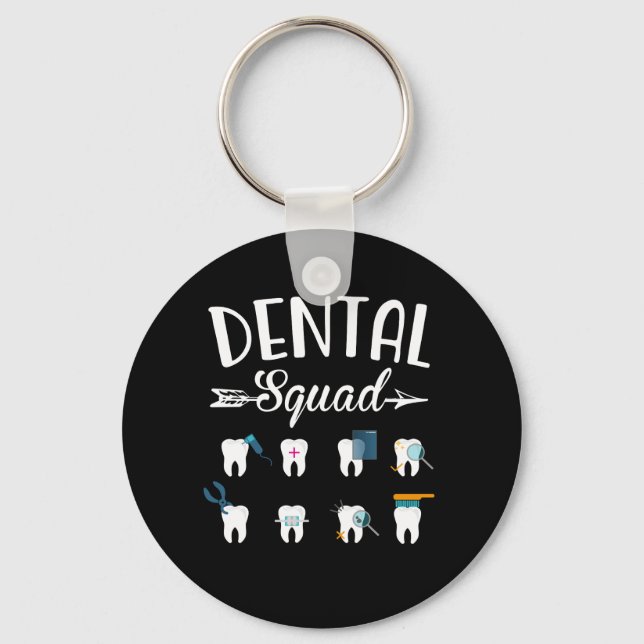 Dental Squad Dentist Dental Student Keychain (Front)