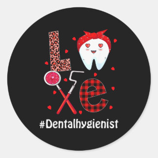Dental Squad Dentist Happy Valentines Day Dental I Classic Round Sticker