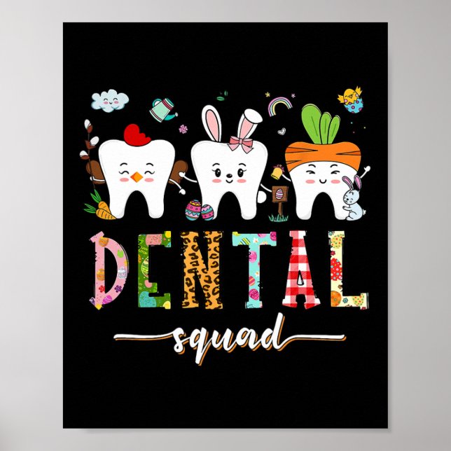 Dental Squad Easter Day Fun Tooth Dental Istant De Poster (Front)