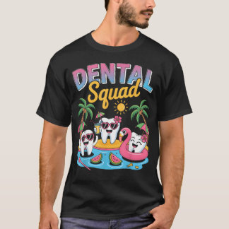 Dental Squad Funny Summer th Dentist T-Shirt