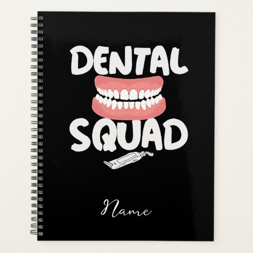 Dental Squad Smiling on Black    Planner