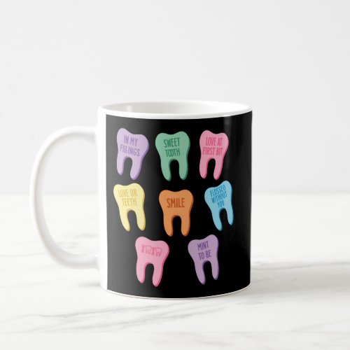 Dental Squad Teeth Dentist ValentineS Day Dental  Coffee Mug