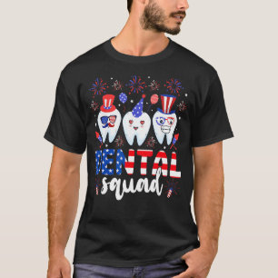 Dental Squad Tooth 4th Of July Dental Assistant De T-Shirt
