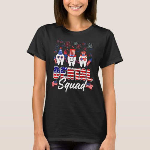 Dental Squad Tooth American Flag 4th Of July  Dent T_Shirt
