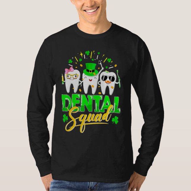 Dental Squad Tooth Leprechaun Hat Funny St Patrick T-Shirt (Front)
