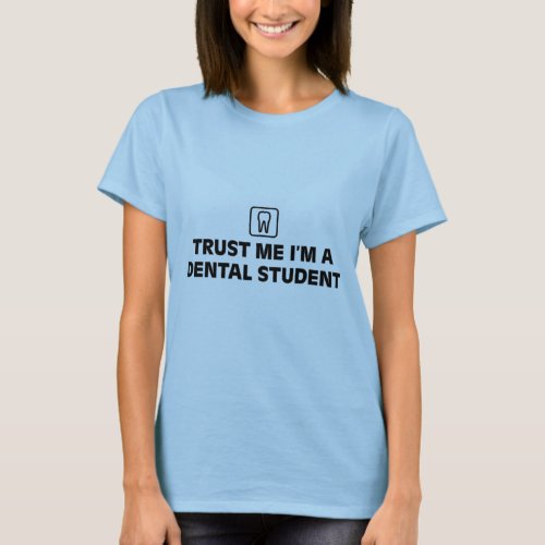 Dental Student T_Shirt