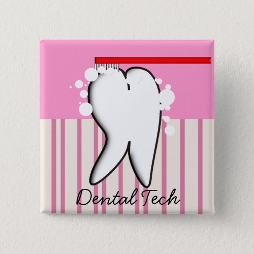 Dental Tech  Big Tooth Button