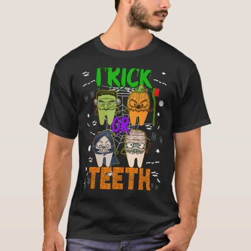 Dental Trick or Teeth Dentist Coworkers Group Matc T_Shirt