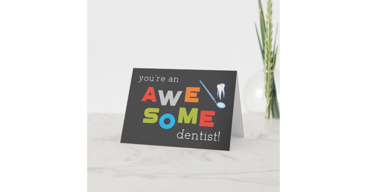 Dentist Appreciation Day Awesome Card