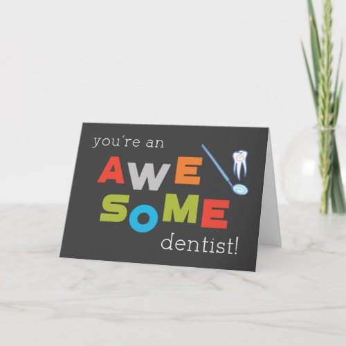 Dentist Appreciation Day Awesome Card