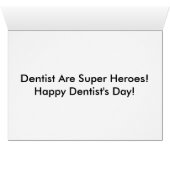 Dentist Are Super Heroes Cards (Inside Horizontal (Bottom))