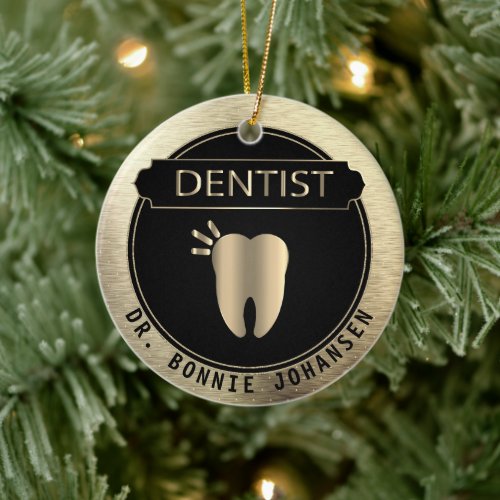 Dentist  _ Black and Gold Ceramic Ornament